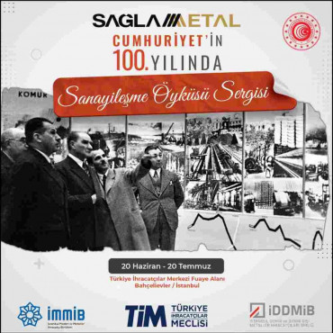 Cumhuriyetin 100. Yılında Sanayileşme Öyküsü Sergisi İstanbul’da