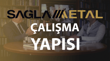 Sağlam Söyleşi serimizin ikinci bölümünde, Sağlam Metal'in çalışma yapısı anlatılıyor. 