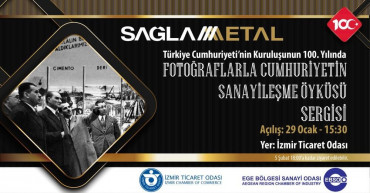 Cumhuriyetin 100. Yılında Sanayileşme Öyküsü Sergisi İzmir'de