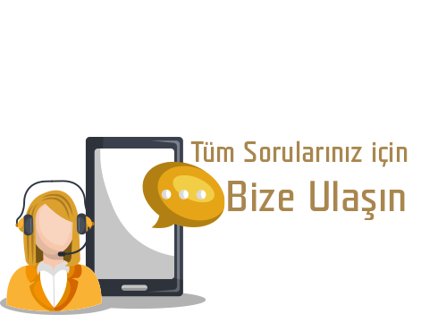 Tüm Sorularınız İçin Bize Ulaşın